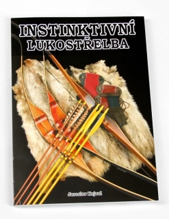 Kniha" instinktivní lukostřelba" - nové vydání